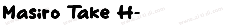 Masiro Take H字体转换
